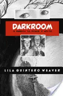 Sötétkamra: A Memoir in Black and White - Darkroom: A Memoir in Black and White