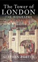 A londoni Tower: Az életrajz - The Tower of London: The Biography