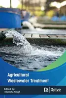 Mezőgazdasági szennyvízkezelés - Agricultural Wastewater Treatment