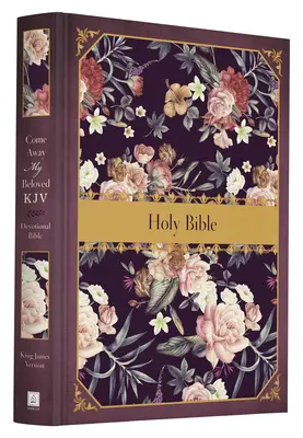 Come Away My Beloved KJV Devotional Bible (Jöjj el, szerelmem) - Come Away My Beloved KJV Devotional Bible