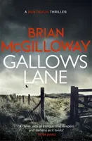 Gallows Lane - Egy volt fegyenc és a kábítószeres erőszak ütközik össze Írország határvidékén... - Gallows Lane - An ex con and drug violence collide in the borderlands of Ireland...