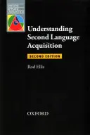 A második nyelv elsajátításának megértése: Második kiadás - Understanding Second Language Acquisition: Second Edition