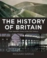Nagy-Britannia története - A neolitikumtól a 21. századig - History of Britain - From Neolithic times to the 21st Century