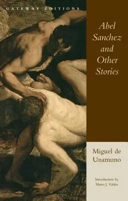 Abel Sanchez és más történetek - Abel Sanchez and Other Stories