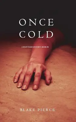 Once Cold (A Riley Paige Mystery-Book 8)