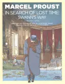 Az elveszett időt keresve: Swann's Way - In Search of Lost Time: Swann's Way