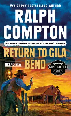 Ralph Compton Visszatérés a Gila Bendbe - Ralph Compton Return to Gila Bend