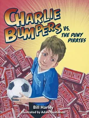 Charlie Bumpers a pitiáner kalózok ellen - Charlie Bumpers vs. the Puny Pirates