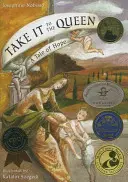 Take It to the Queen: A remény története - Take It to the Queen: A Tale of Hope