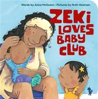 Zeki szereti a babaklubot - Zeki Loves Baby Club