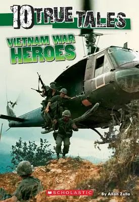 A vietnami háború hősei (10 igaz történet) - Vietnam War Heroes (10 True Tales)