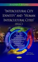 Interkulturális városi identitás és emberi interkulturális városok - Intercultural City Identity & Human Intercultural Cities