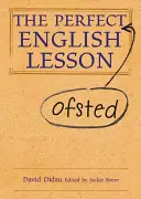 A tökéletes (Ofsted) angol lecke - The Perfect (Ofsted) English Lesson