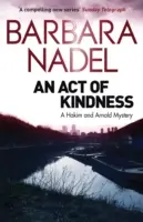 Egy jótétemény: Hakim és Arnold rejtélye - An Act of Kindness: A Hakim and Arnold Mystery