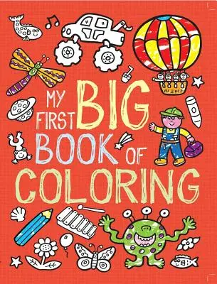 Az én első nagy színezőkönyvem - My First Big Book of Coloring