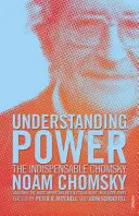 A hatalom megértése - A nélkülözhetetlen Chomsky - Understanding Power - The Indispensable Chomsky