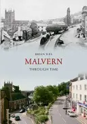 Malvern az időben - Malvern Through Time