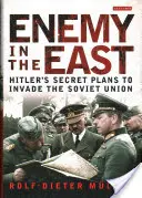 Ellenség keleten: Hitler titkos tervei a Szovjetunió lerohanására - Enemy in the East: Hitler's Secret Plans to Invade the Soviet Union