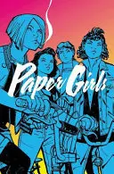Paper Girls, svazek 1 - Paper Girls, Volume 1