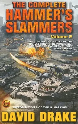 A teljes Hammer's Slammers, 2. kötet - The Complete Hammer's Slammers, Volume 2