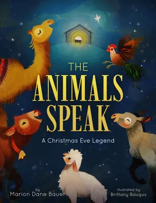 Az állatok beszélnek: A Christmas Eve Legend - The Animals Speak: A Christmas Eve Legend