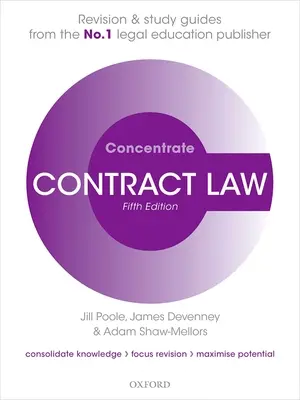Contract Law Concentrate - Jogi felülvizsgálati és tanulmányi útmutató - Contract Law Concentrate - Law Revision and Study Guide