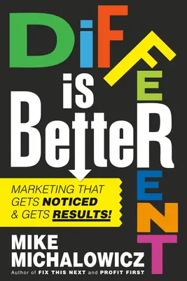 Get Different: Marketing, amit nem lehet figyelmen kívül hagyni! - Get Different: Marketing That Can't Be Ignored!