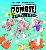 Zombi iskolai tanárok - Zombie School Teachers