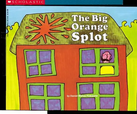 A nagy narancssárga folt - The Big Orange Splot