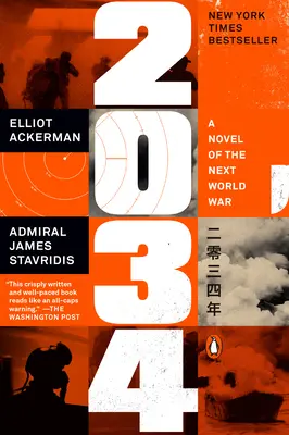 2034: A következő világháború regénye - 2034: A Novel of the Next World War