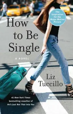 Hogyan legyünk egyedülállók - How to Be Single