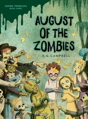 A zombik augusztusa - August of the Zombies