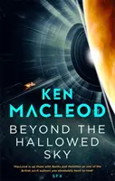 A megszentelt égbolton túl - A fénysebesség-trilógia első könyve - Beyond the Hallowed Sky - Book One of the Lightspeed Trilogy