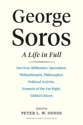 George Soros: A Life in Full