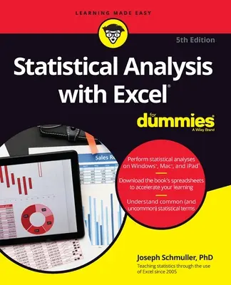 Statisztikai elemzés az Excel programmal a kisokosok számára - Statistical Analysis with Excel for Dummies