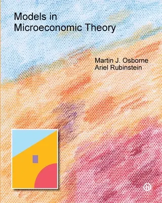 Modellek a mikroökonómiai elméletben: „Ő” kiadás - Models in Microeconomic Theory: 'He' Edition