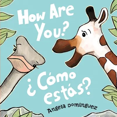 How Are You? / Cmo Ests? (Spanyol kétnyelvű) - How Are You? / Cmo Ests? (Spanish Bilingual)