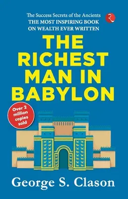 A leggazdagabb ember Babilonban - The Richest Man in Babylon