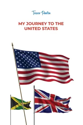 Utazásom az Egyesült Államokba - My Journey to the United States