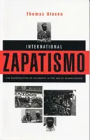 Nemzetközi zapatizmus: A szolidaritás konstrukciója a globalizáció korában - International Zapatismo: The Construction of Solidarity in the Age of Globalization