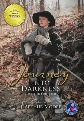 Utazás a sötétségbe (Színes - 3. kiadás): A Story in Four Parts - Journey into Darkness (Colored - 3rd Edition): A Story in Four Parts