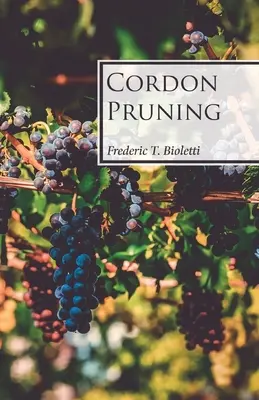 Kordonmetszés - Cordon Pruning