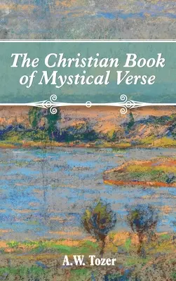 A misztikus versek keresztény könyve - The Christian Book of Mystical Verse