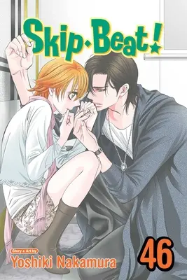 Skip-Beat!, 46. kötet: 46. kötet - Skip-Beat!, Vol. 46: Volume 46