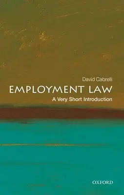 Munkajog: Nagyon rövid bevezetés - Employment Law: A Very Short Introduction