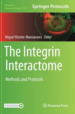 Az integrin interaktom: Módszerek és protokollok - The Integrin Interactome: Methods and Protocols