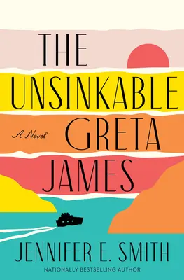 Az elsüllyeszthetetlen Greta James - The Unsinkable Greta James