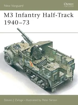 M3 gyalogsági féllánctalp 1940-73 - M3 Infantry Half-Track 1940-73