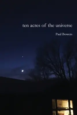 Az univerzum tíz hektárja - Ten Acres of the Universe