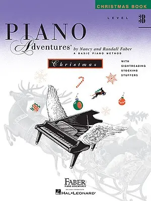 Úroveň 3b - Vánoční knížka: Vánoční učebnice - 3. díl: Klavírní dobrodružství - Level 3b - Christmas Book: Piano Adventures